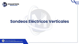 Sondeos Eléctricos Verticales
 