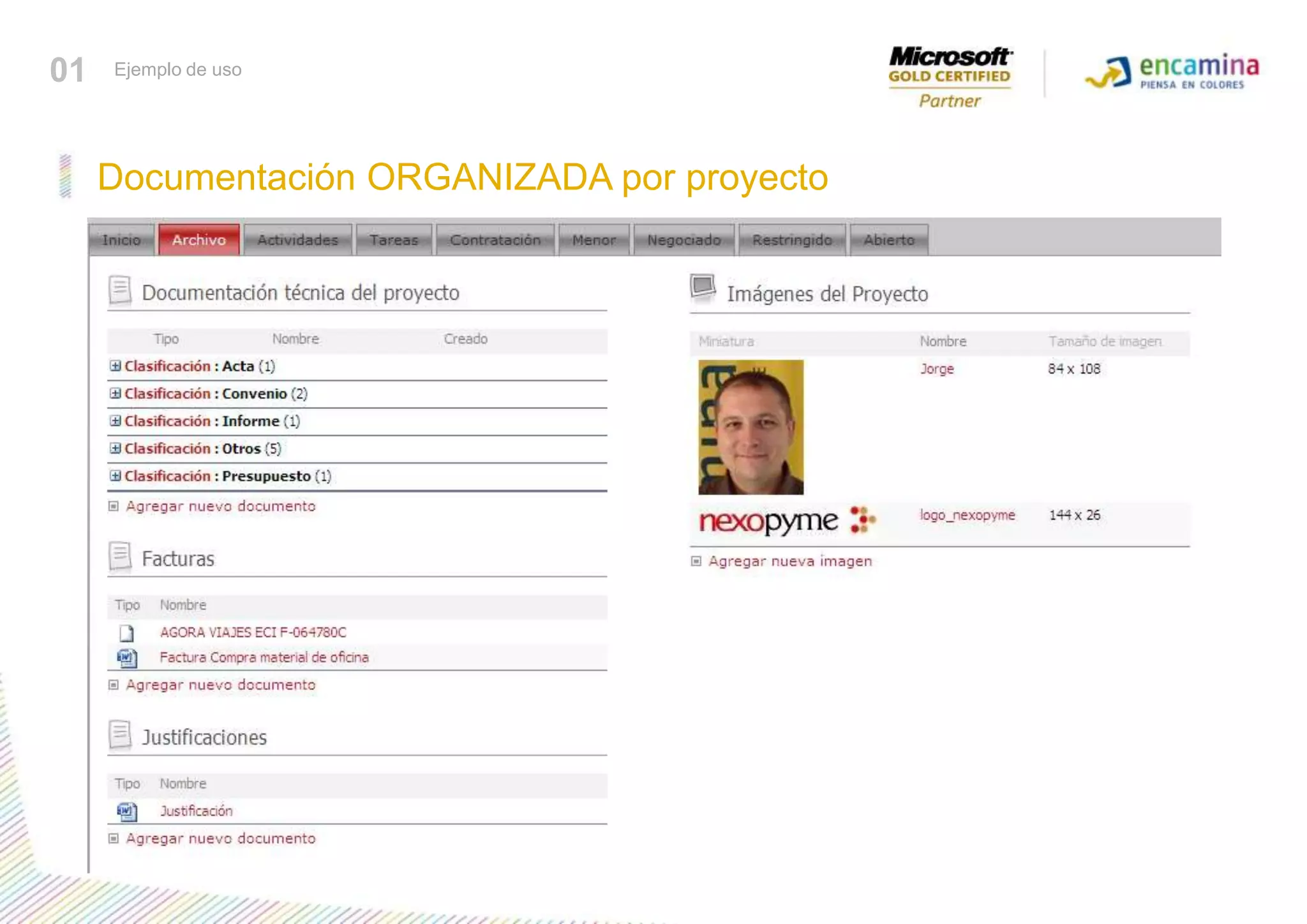 MOSS para gestionar proyectosDocumentación ORGANIZADA por proyecto01Ejemplo de uso