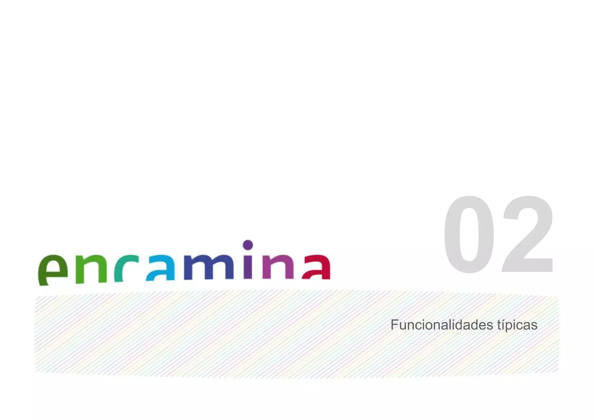 02Funcionalidades típicas