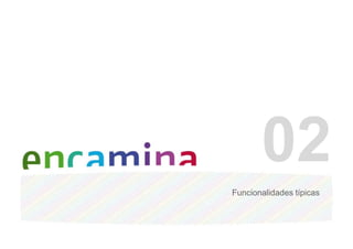 02Funcionalidades típicas