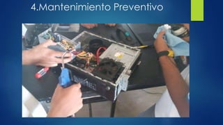 4.Mantenimiento Preventivo
 