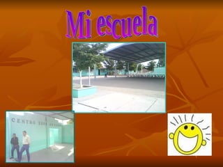 Mi escuela 