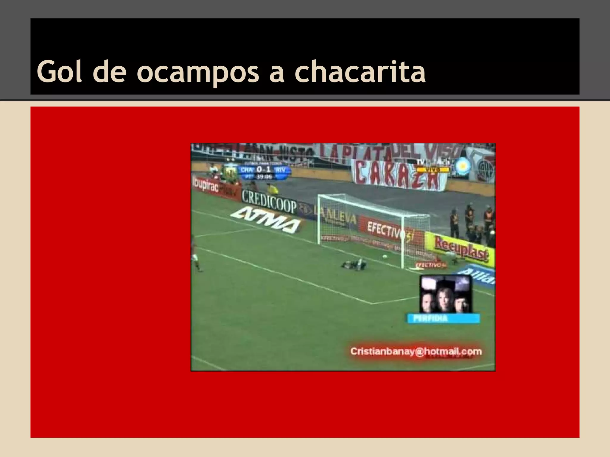 Gol de ocampos a chacarita
 