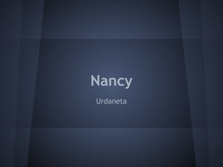 Nancy
Urdaneta
 