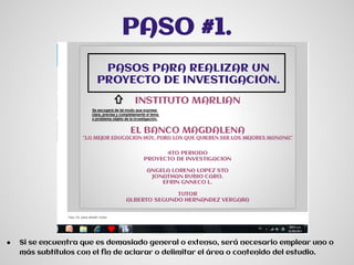 PASOS PARA HACER UN PROYECTO DE INVESTIGACION | PDF