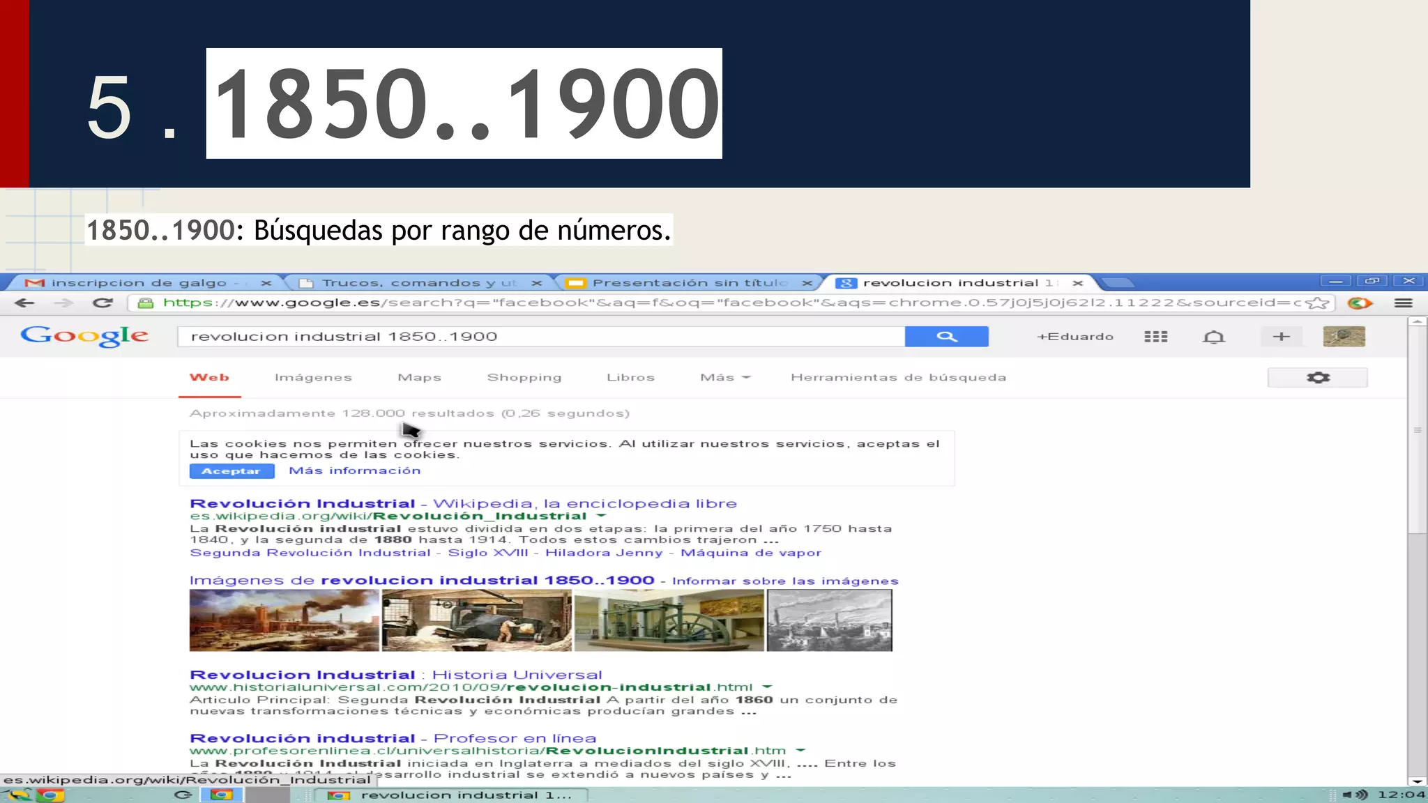 5 . 1850..1900
1850..1900: Búsquedas por rango de números.

 