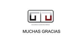MUCHAS GRACIAS
 