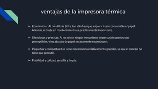 Diapositivas Impresora termica