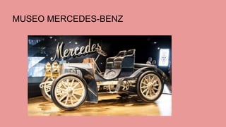 MUSEO MERCEDES-BENZ
 