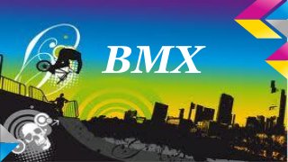 BMX

 