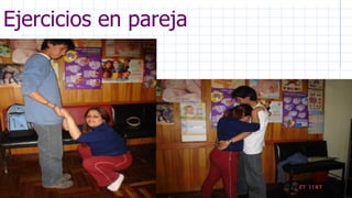 Ejercicios en pareja
 