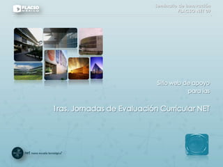 Sitio web de apoyo  para las 1ras. Jornadas de Evaluación Curricular NET 