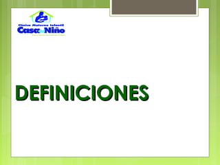 DEFINICIONESDEFINICIONES
 