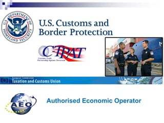 Authorised Economic Operator
 