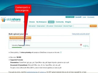 Cliquearemos en Upload (descargar)…Aquí aparecerá ya tu nombre de usuario.