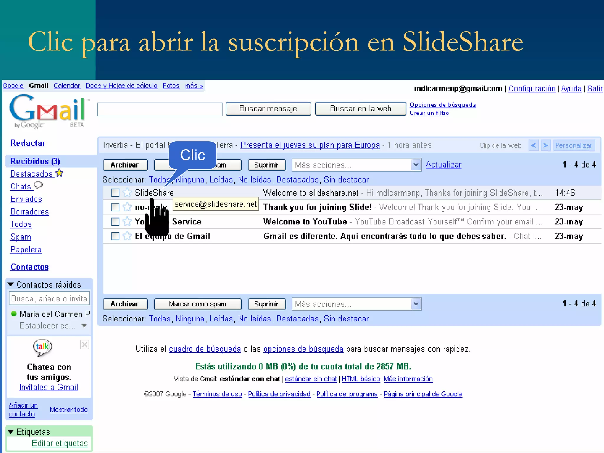 Clic para abrir la suscripción en SlideShare Clic 