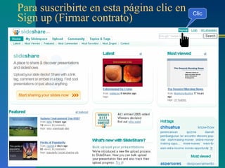 Para suscribirte en esta página clic en Sign up (Firmar contrato) Clic 