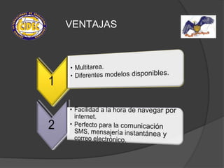 VENTAJAS
 