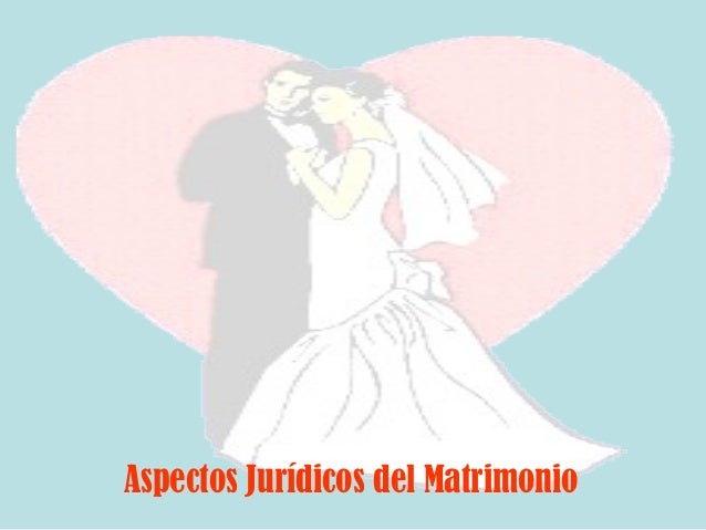 Presentación sobre aspectos jurídicos del matrimonio
