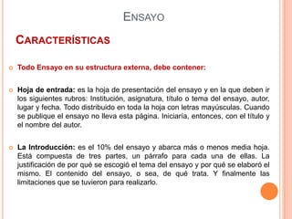 Unitario: debe versar sobre un solo tema, sin abordar otros. Es como un solo capítulo, todo seguido.