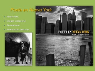 Poeta en Nueva York
 
