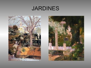 JARDINES 