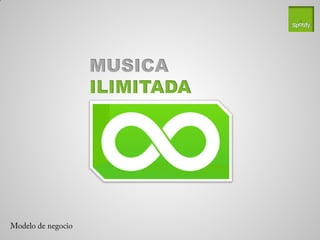 MUSICA
ILIMITADA
 
