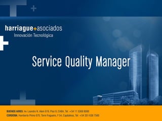 Service Quality Manager
 