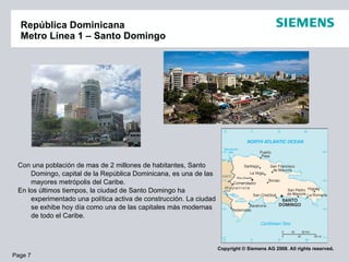 República Dominicana Metro Línea 1 – Santo Domingo <ul><li>Con una población de mas de 2 millones de habitantes, Santo Dom...