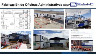 Fabricación de Oficinas Administrativas KMMP
 