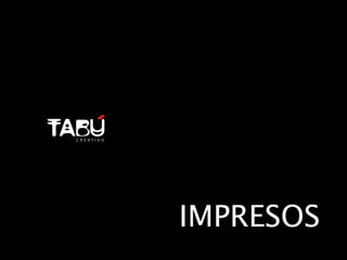 IMPRESOS
 