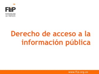Derecho de acceso a la información pública 
