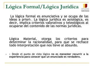 Parafraseando a Olsen:Los principios y las reglas de la Lógica enfrentan, en su aplicación, probablemente, dificultades especiales. El objeto que nos ocupa se halla inmerso en el tiempo; y no permanece siempre absolutamente idéntico a sí mismo; al contrario, deviene y es sensible al cambio. El objeto es la acción misma, es aquello que –al ser expresado- está marcado por el verbo y no por el sustantivo.