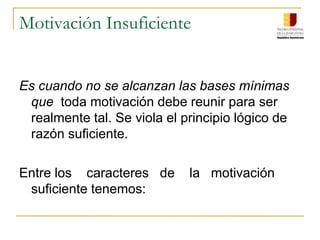 Errores in cogitando	Se    dan    cuando  existen  razonamientos judiciales defectuosos, cuando hay vicios del razonamiento derivados de la infracción de los principios y reglas de la lógica, estos  pueden ser debido a:			a) Falta de motivación;			b) Defectuosa motivación. 