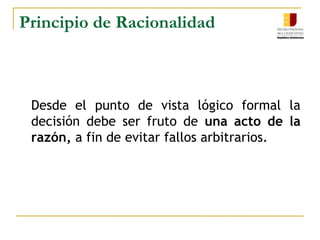 	B)  Debe ser concordante y constringente, en cuanto  a cada conclusión negada o afirmada, responde adecuadamente a un elemento de convicción del cual se puede inferir aquella (la conclusión).