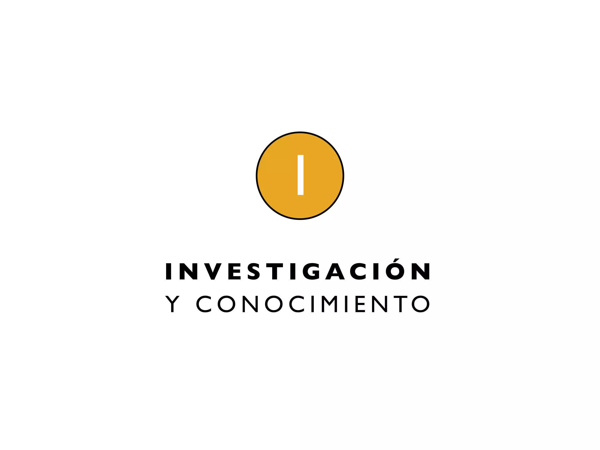 INVESTIGACIÓN
Y C O N O C I M I E N TO
 