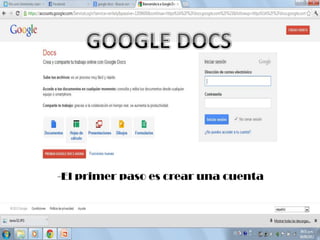 -El primer paso es crear una cuenta
 