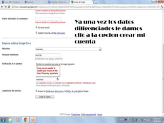 Ya una vez los datos
diligenciados le damos
clic a la opcion crear mi
cuenta
 