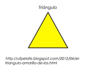 Triángulo




 http://ufpelafe.blogspot.com/2012/04/el-
triangulo-amarillo-de-los.html
 