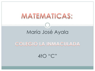 María José Ayala



    4tO “C”
 