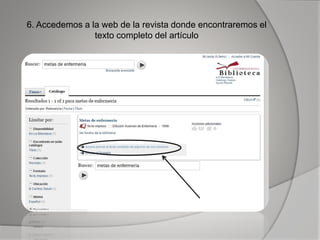 6. Accedemos a la web de la revista donde encontraremos el
texto completo del artículo
 