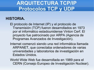 ARQUITECTURA TCP/IP Protocolos TCP y UDP ,[object Object]