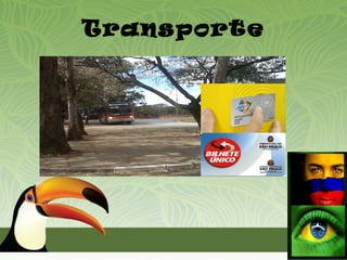 Transporte

METODOLOGÍA
 