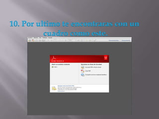 10. Por ultimo te encontraras con un
          cuadro como este.
 