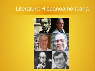 Literatura Hispanoamericana
 