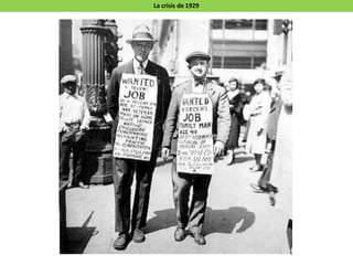 La crisis de 1929
 
