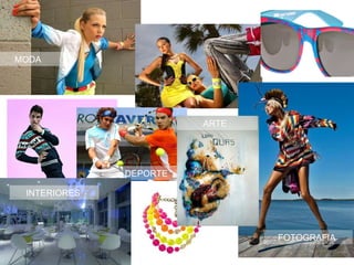 MODA  FOTOGRAFIA  DEPORTE INTERIORES  ARTE  
