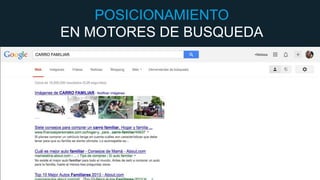 POSICIONAMIENTO
V BUSQUEDA
EN MOTORES DE

 