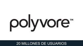 20 MILLONES DE USUARIOS

 
