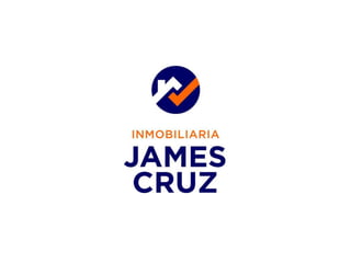 Propuesta de venta
Inmobiliaria James Cruz SAC
 